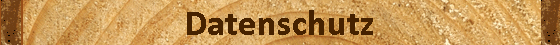 Datenschutz