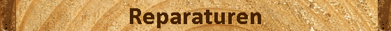 Reparaturen